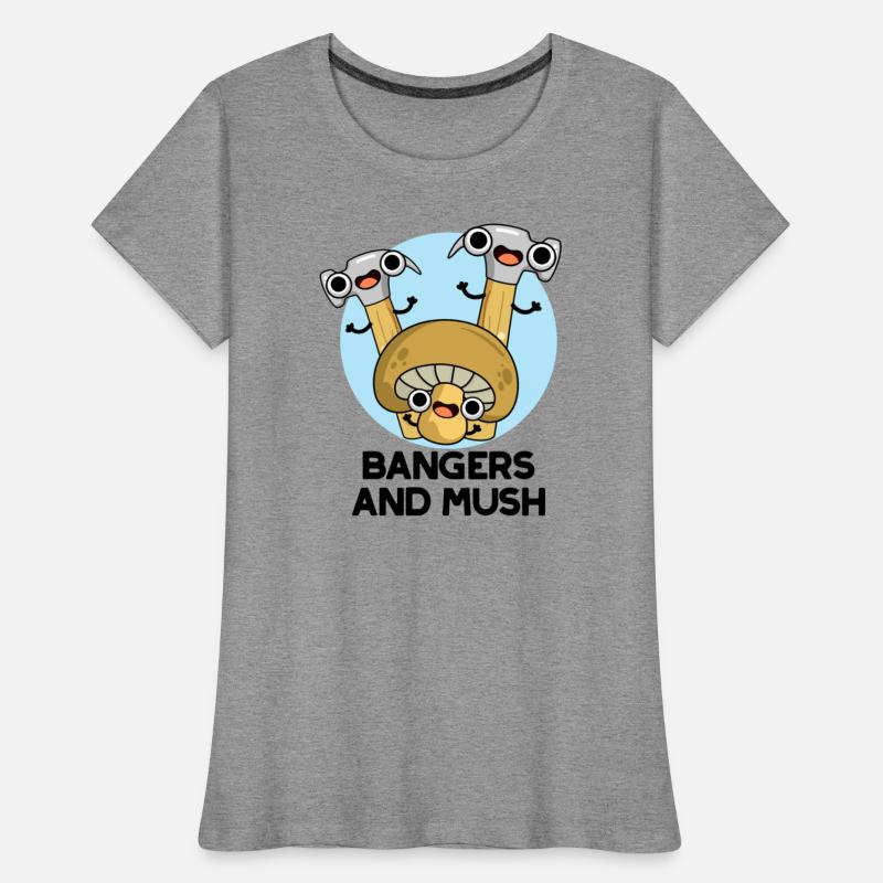 Bangers And Mush Funny English Food Pun