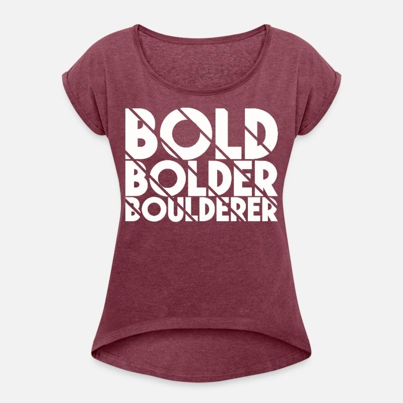 Bouldering Bold Bolder Boulderer