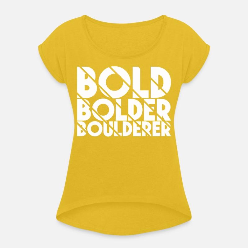 Bouldering Bold Bolder Boulderer
