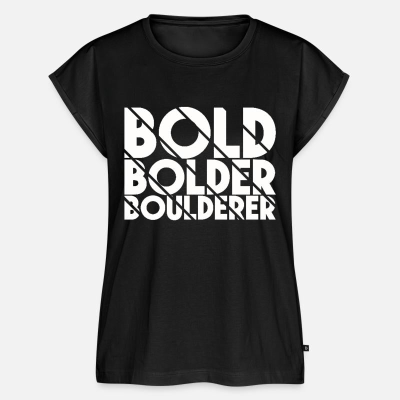 Bouldering Bold Bolder Boulderer