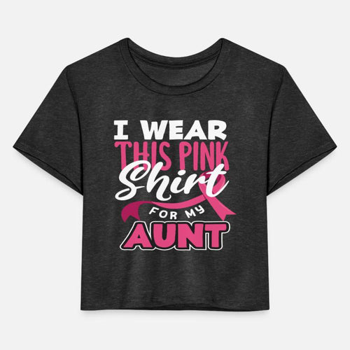 Breast Cancer Awareness For My Aunt