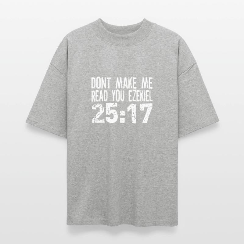 Don't Make Me Read You Ezekiel 25:17 Pulp Fiction