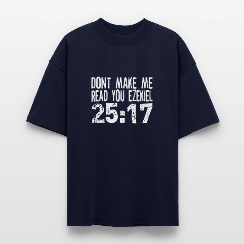 Don't Make Me Read You Ezekiel 25:17 Pulp Fiction