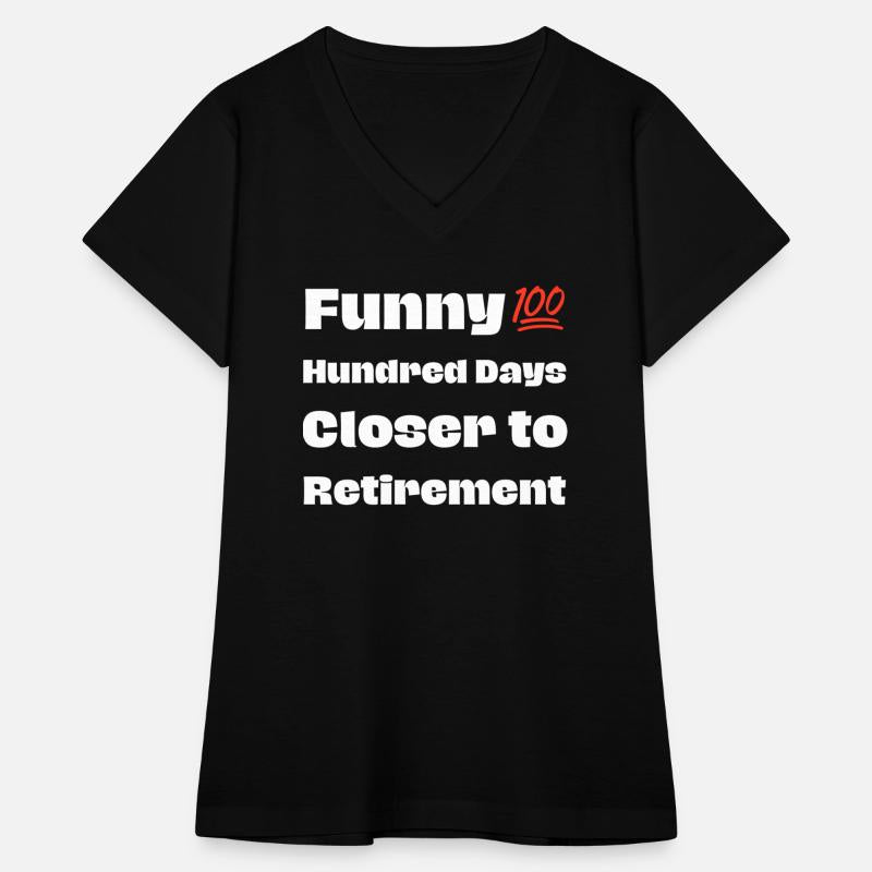 Funny 100 Hundred Days Closer to Retirement