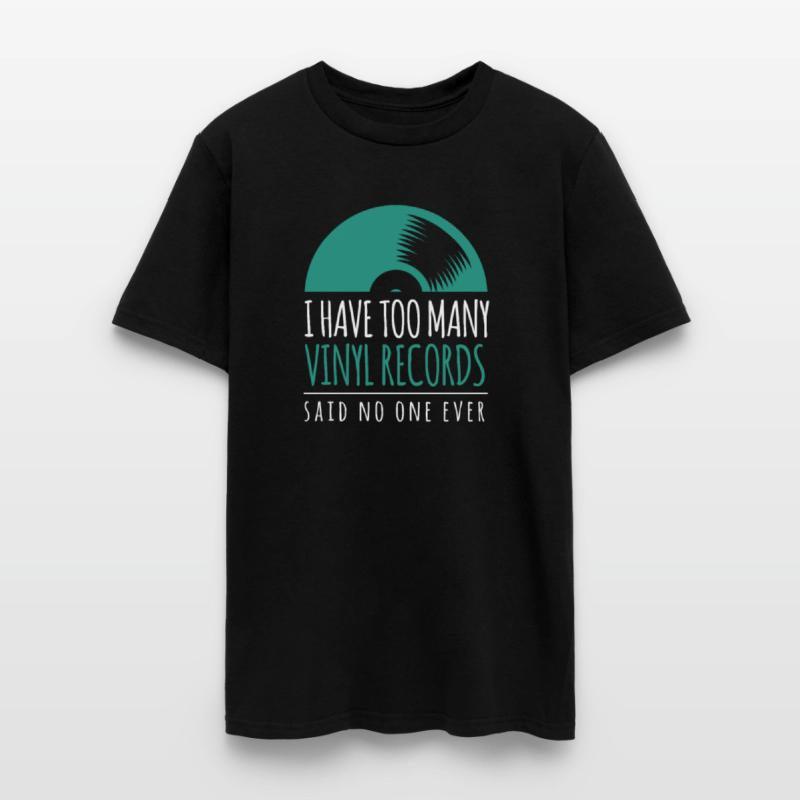 I Have Too Many Vinyl Records Music Retro DJ Gift