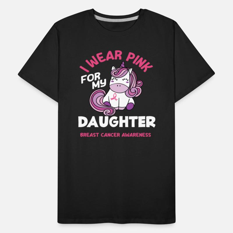 I Wear Pink For My Daughter Breast Cancer