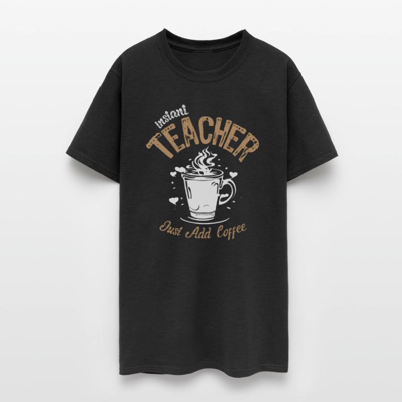 Instant Teacher Just Add Coffee