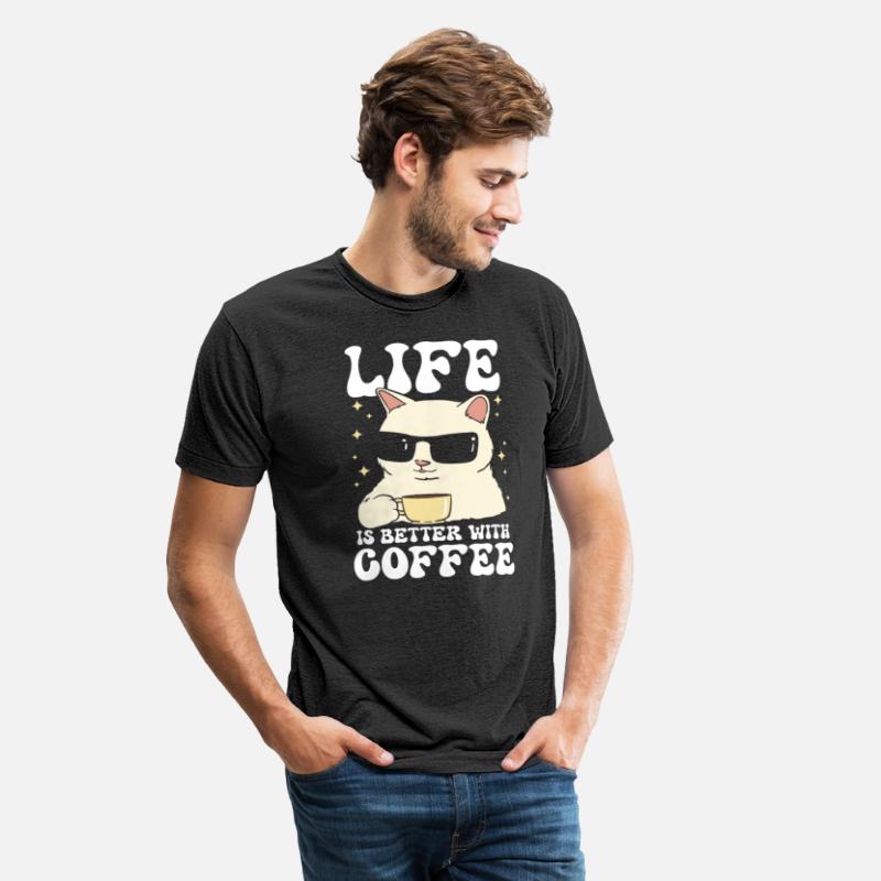 Life is Better Caffeine Beverage Cat Lover Coffee