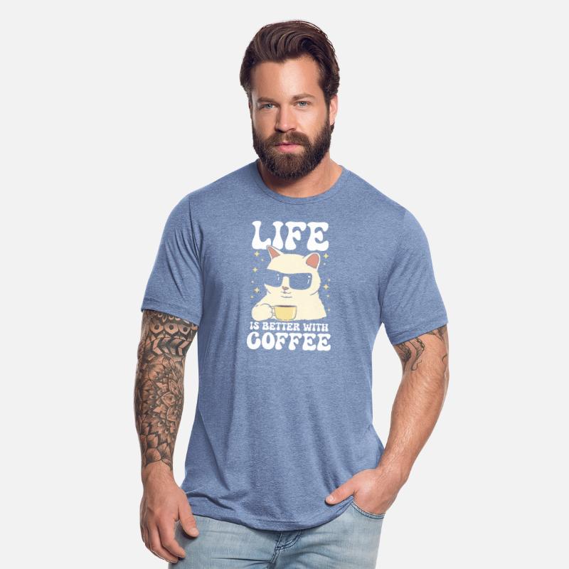 Life is Better Caffeine Beverage Cat Lover Coffee