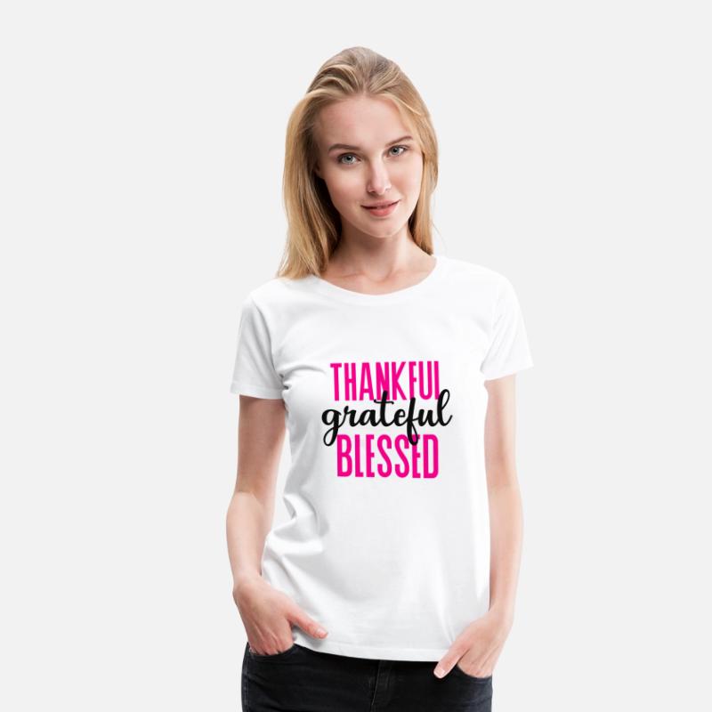 Thankful Grateful Blessed Shirt or Great Gifts
